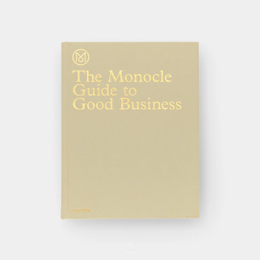 The Monocle Guide to Good Business